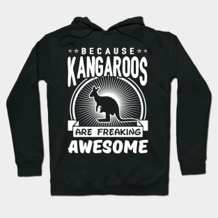 Kanagroos Are Freaking Awesome Hoodie